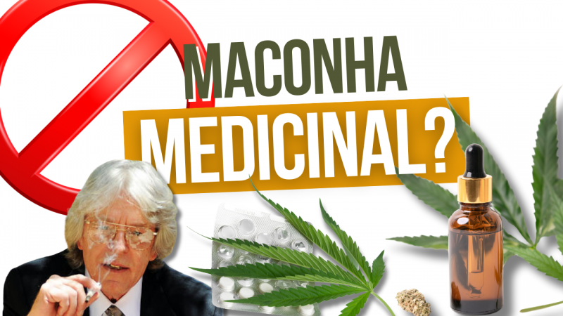 MACONHA MEDICINAL? (Parte 1)